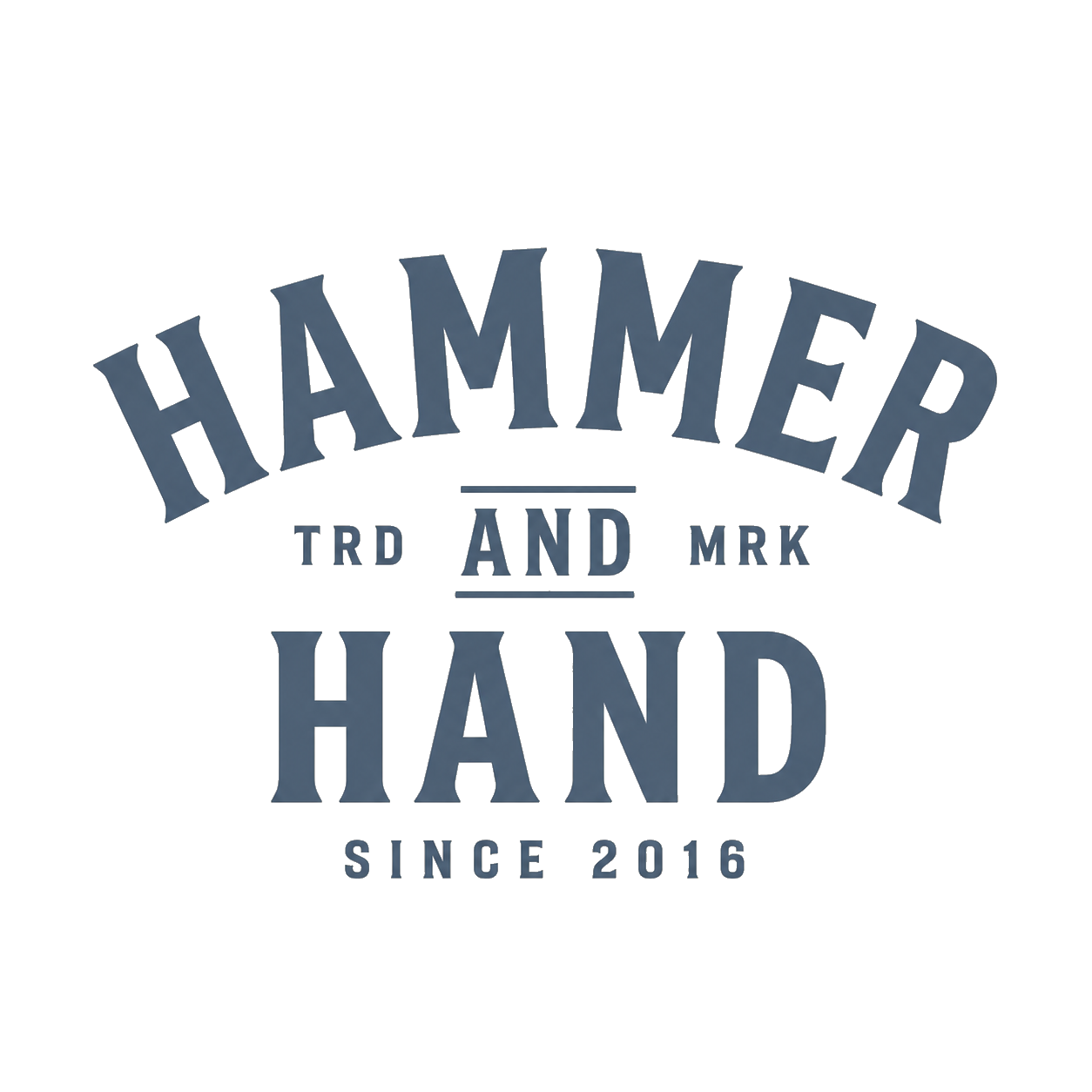 Hammer and Hand — Since 2016